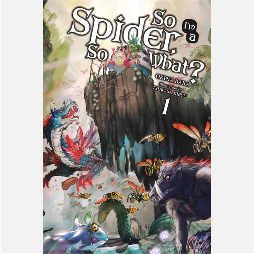 So I'm a Spider, So What?, Vol. 1 (light novel)